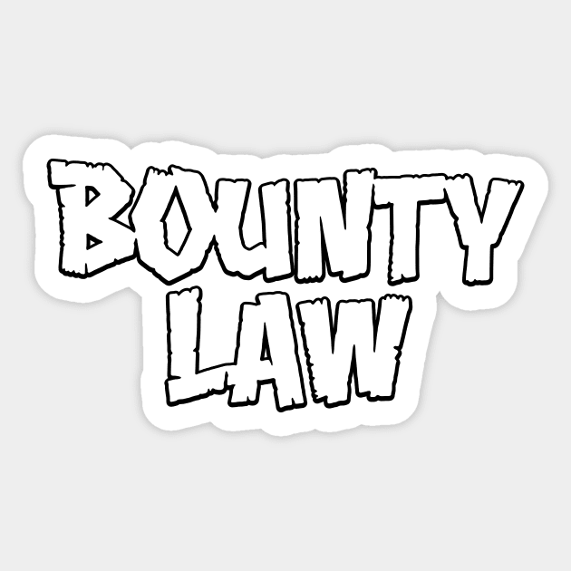 Bounty Law Sticker by Woah_Jonny